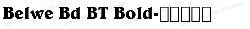 Belwe Bd BT Bold字体转换